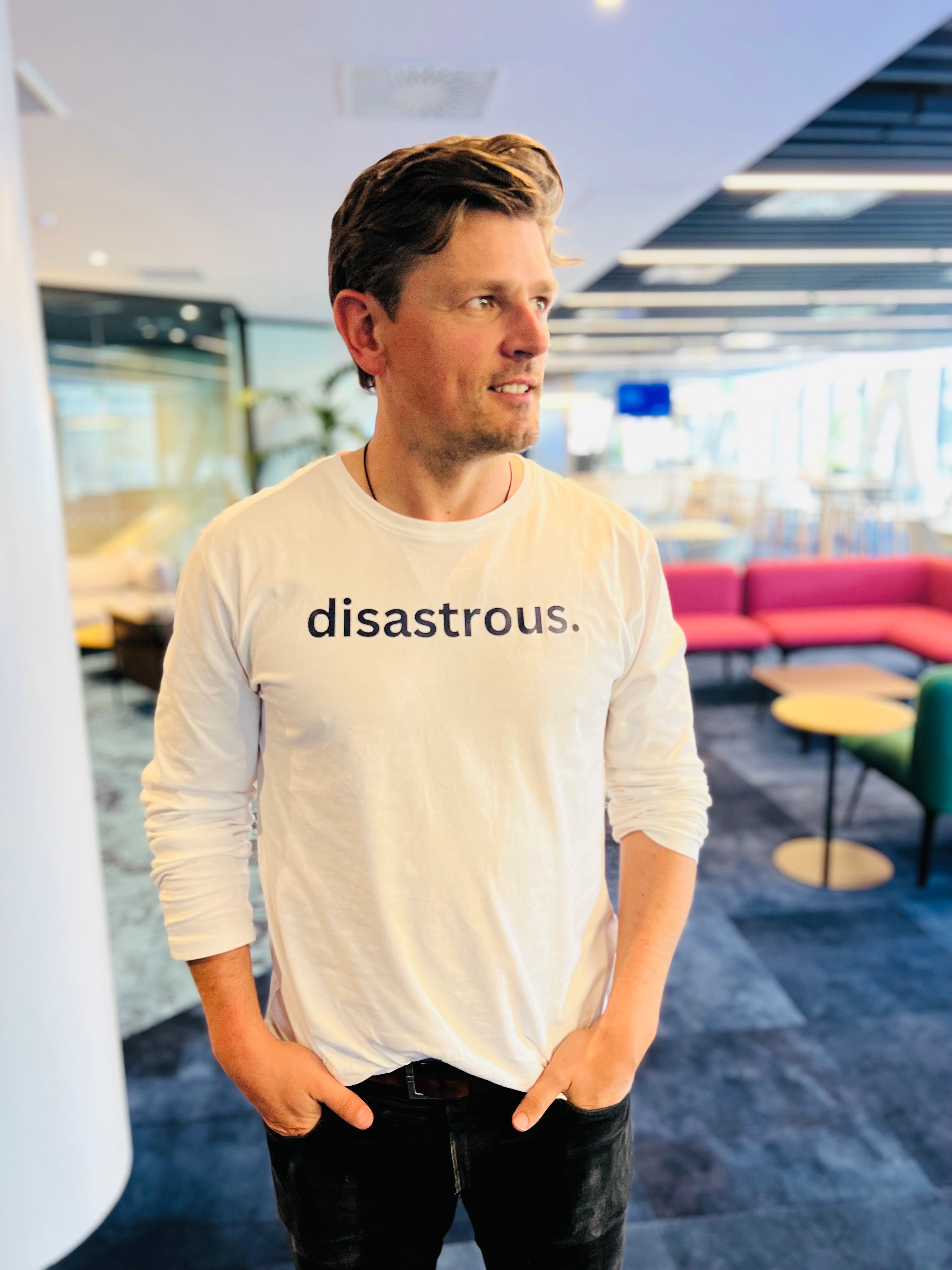 Disastrous T-Shirts - Long Sleeve Unisex